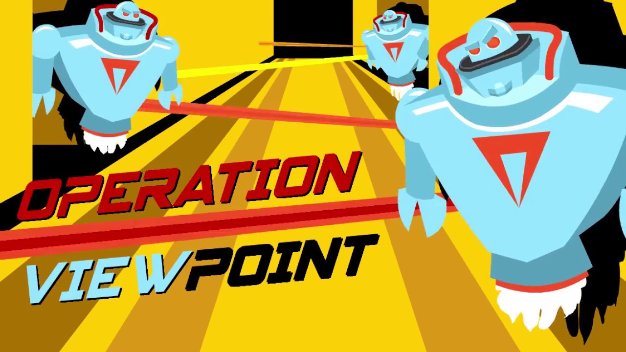 The Operation Viewpoint title card: cartoon robot guards over a yellow corridor crossed by red laser beams.
